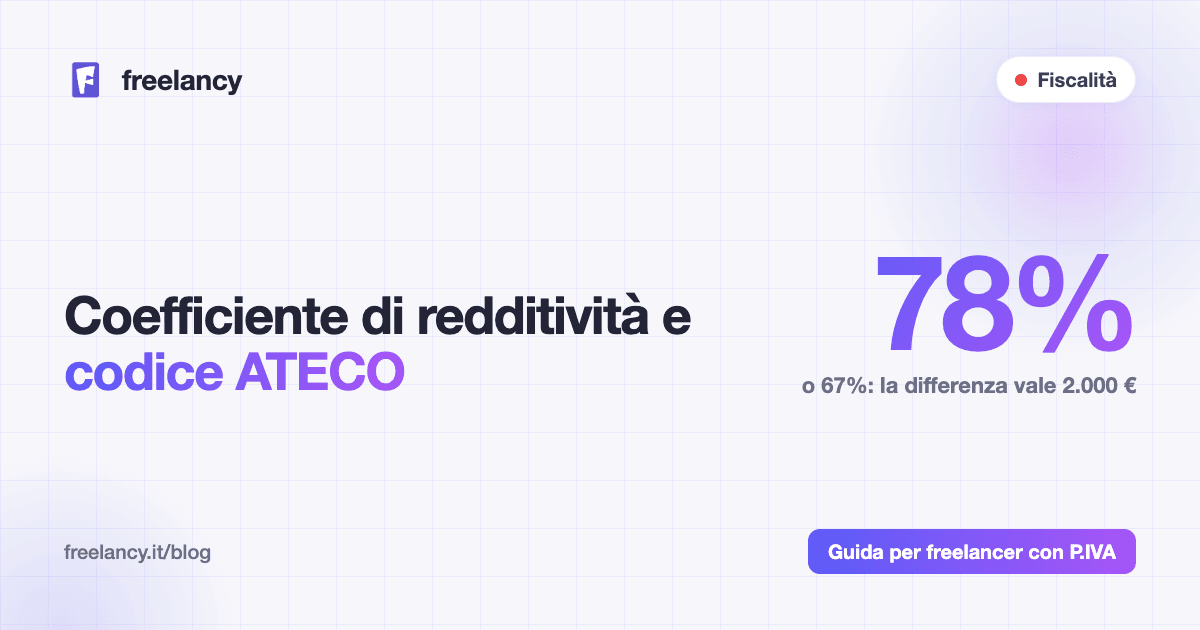 Coefficiente di redditività: cosa significa per il tuo codice ATECO (tabella per le professioni digitali)